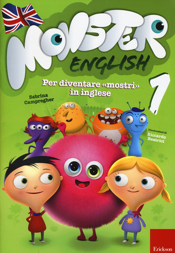 Monster english. Per diventare «mostri» in inglese. Con adesivi: 1