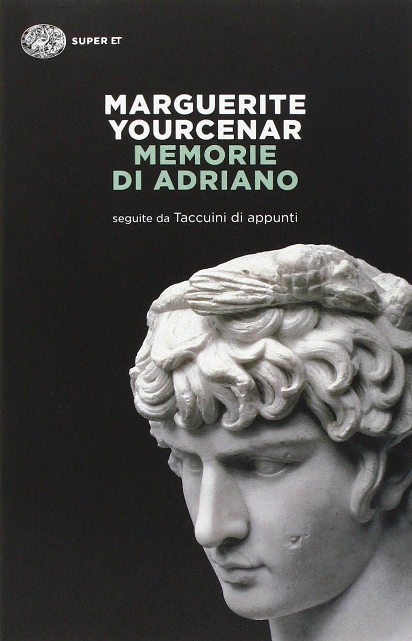 Memorie di Adriano. Seguite dai taccuini appunti - Ilgrandebazar