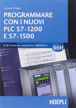 Carica l&#39;immagine nel visualizzatore di Gallery, Programmare con i nuovi PLC S7-1200 e S7-1500 - Ilgrandebazar