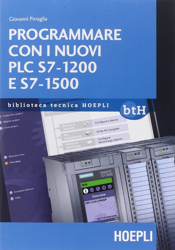 Programmare con i nuovi PLC S7-1200 e S7-1500 - Ilgrandebazar
