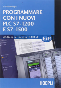 Programmare con i nuovi PLC S7-1200 e S7-1500 - Ilgrandebazar