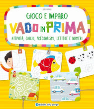Carica l'immagine nel visualizzatore di Gallery, Vado in prima. Attività, giochi, pregrafismi, lettere e numeri