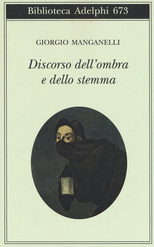 Discorso dell'ombra e dello stemma - Ilgrandebazar