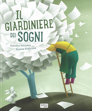 Carica l'immagine nel visualizzatore di Gallery, Il giardiniere dei sogni. Ediz. a colori