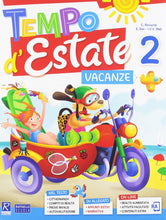 Carica l'immagine nel visualizzatore di Gallery, Tempo d'estate. Per la 2ª classe elementare