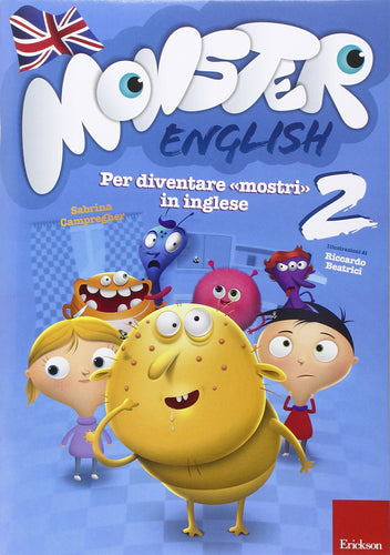 Monster english. Per diventare «mostri» in inglese. Con adesivi: 2