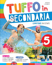 Carica l'immagine nel visualizzatore di Gallery, Tuffo in secondaria-Competenze in vacanza-Narrativa classica e inglese. Per la Scuola elementare