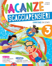 Carica l'immagine nel visualizzatore di Gallery, Vacanze scacciapensieri. Competenze in estate. Per la Scuola elementare: 3